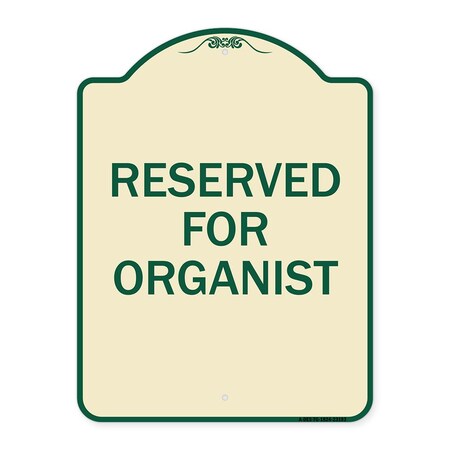 Reserved For Organist Heavy-Gauge Aluminum Architectural Sign